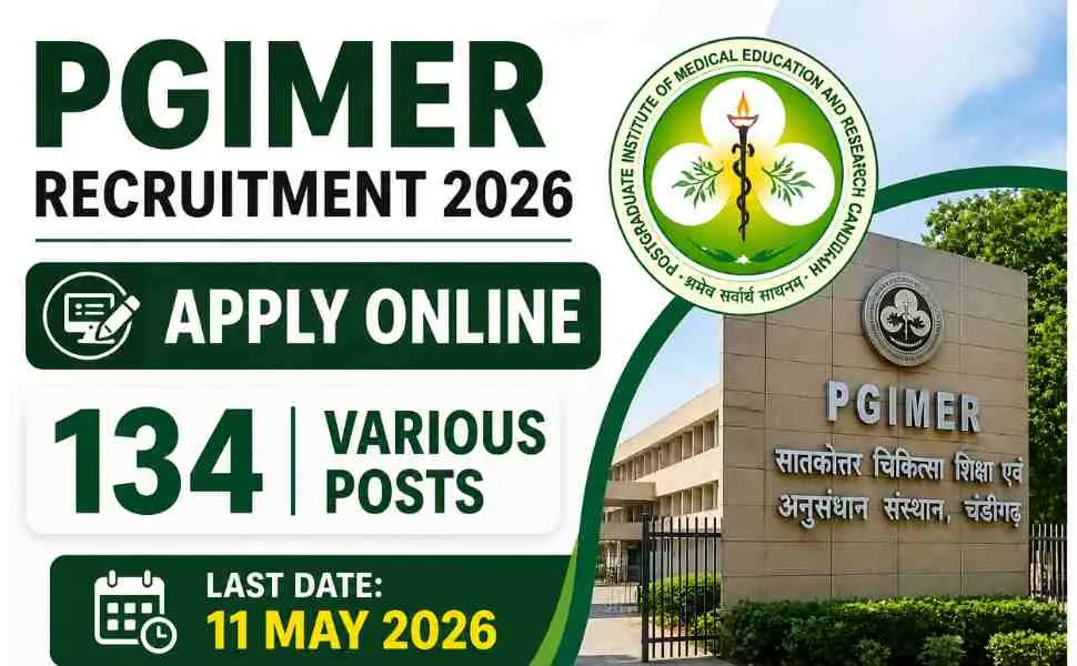 PGIMER Recruitment 2026 Apply Online for 134 Senior Resident & Medical Officer Posts